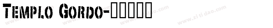Templo Gordo字体转换